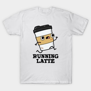 Running Latte Cute Coffee Pun T-Shirt